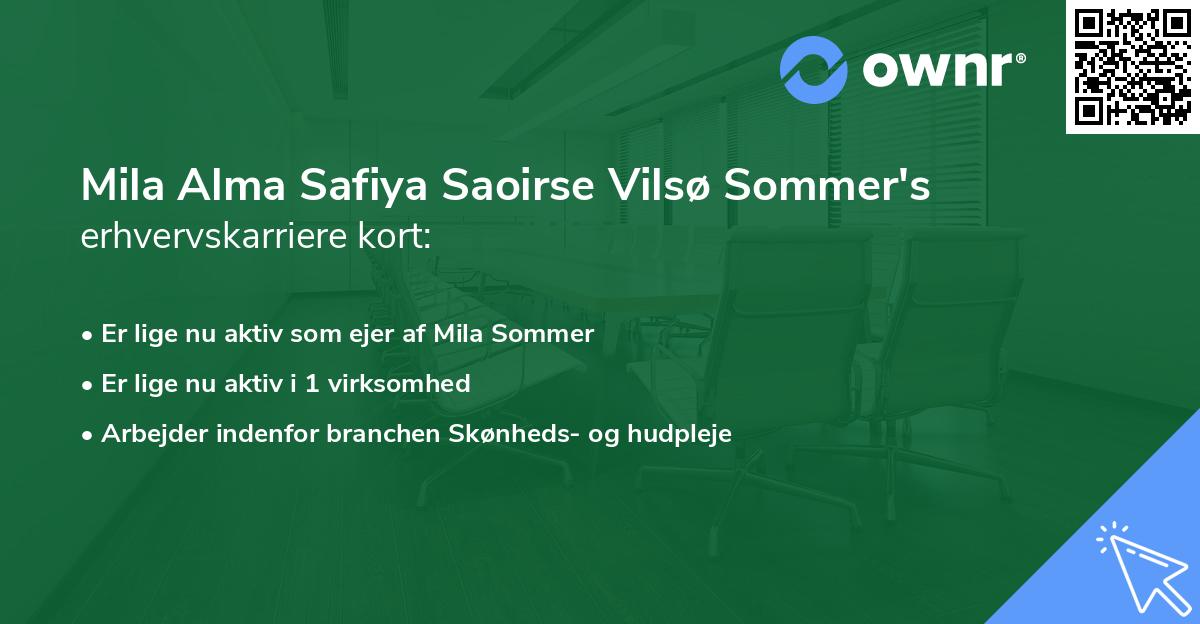 Mila Alma Safiya Saoirse Vilsø Sommer's erhvervskarriere kort