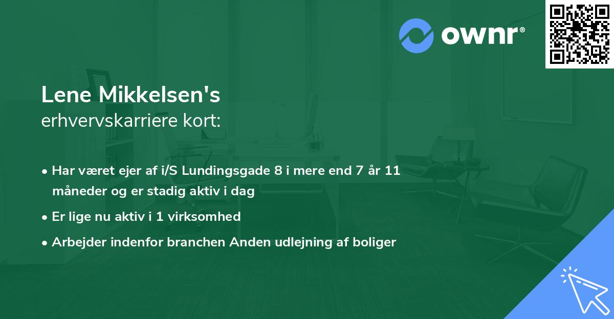 Lene Mikkelsen's erhvervskarriere kort