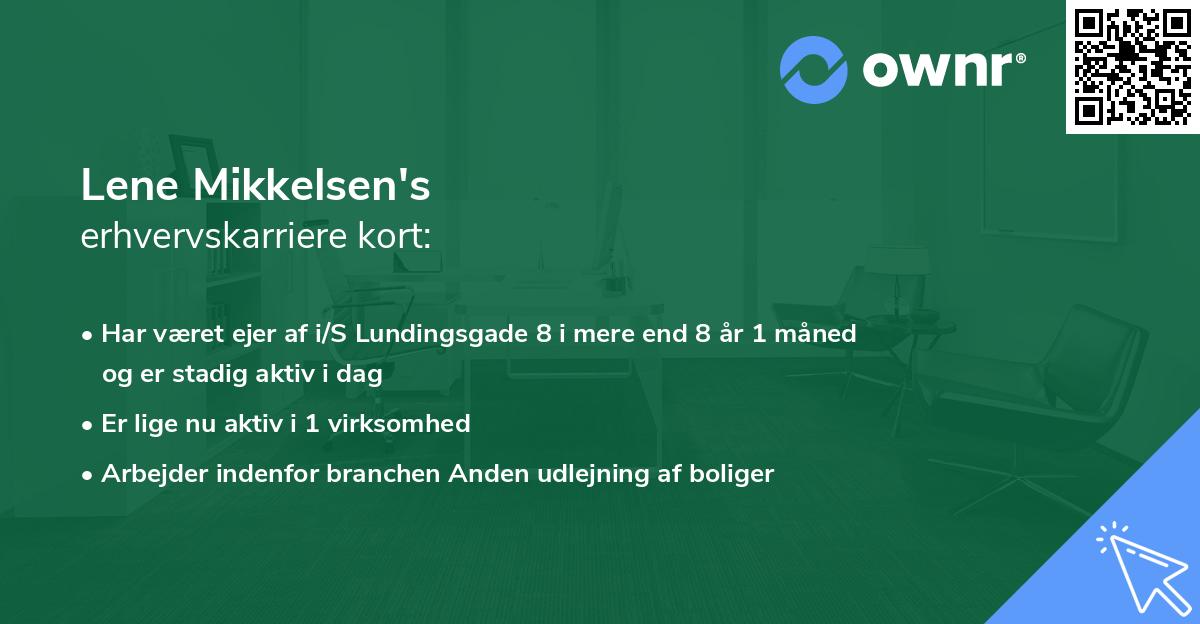 Lene Mikkelsen's erhvervskarriere kort