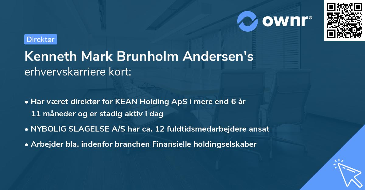 Kenneth Mark Brunholm Andersen's erhvervskarriere kort