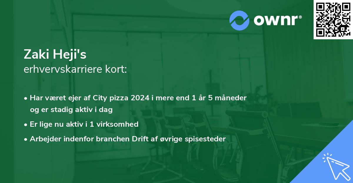 Zaki Heji's erhvervskarriere kort