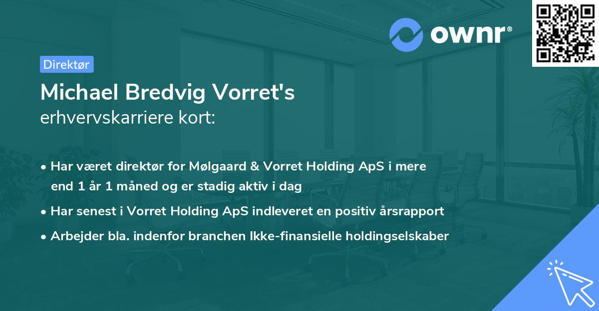 Michael Bredvig Vorret's erhvervskarriere kort