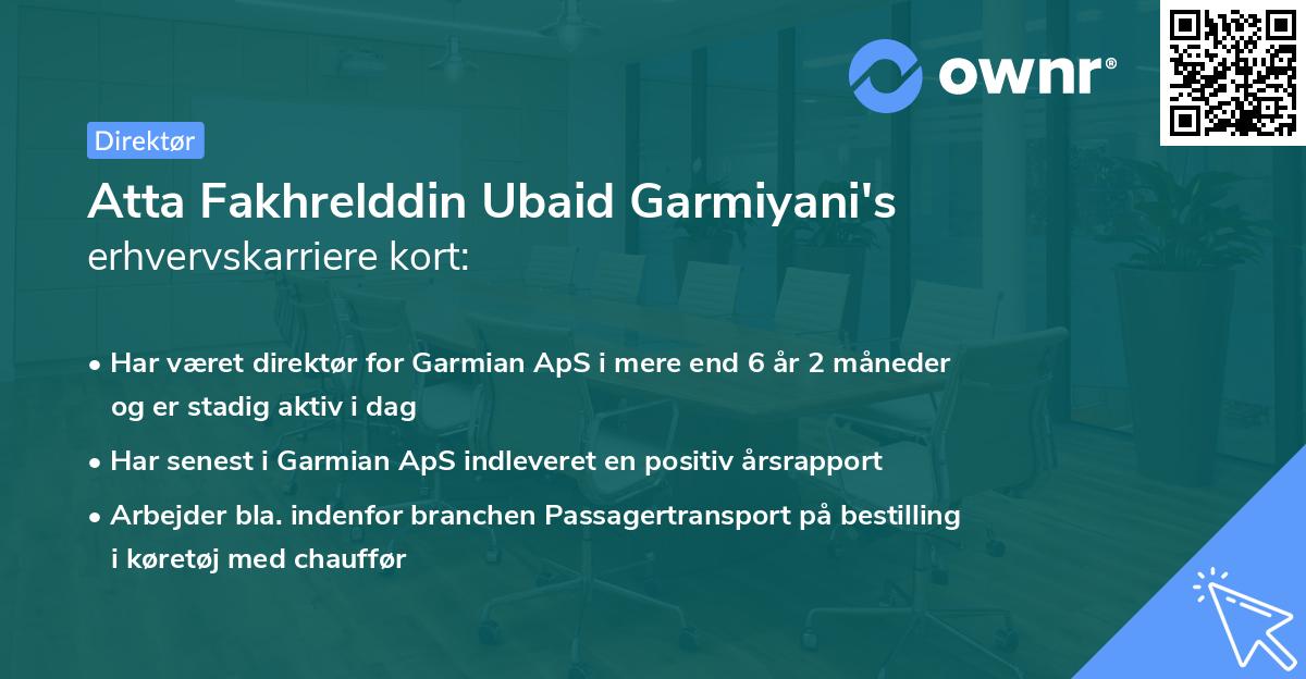 Atta Fakhrelddin Ubaid Garmiyani's erhvervskarriere kort