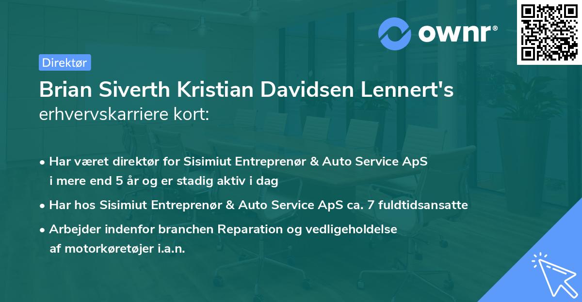 Brian Siverth Kristian Davidsen Lennert's erhvervskarriere kort