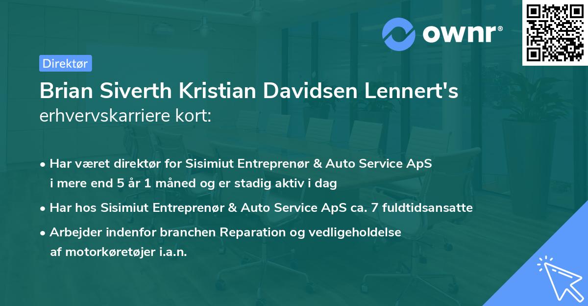 Brian Siverth Kristian Davidsen Lennert's erhvervskarriere kort