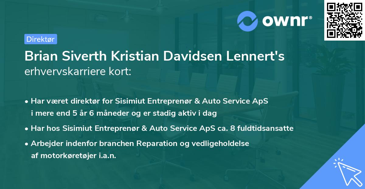 Brian Siverth Kristian Davidsen Lennert's erhvervskarriere kort
