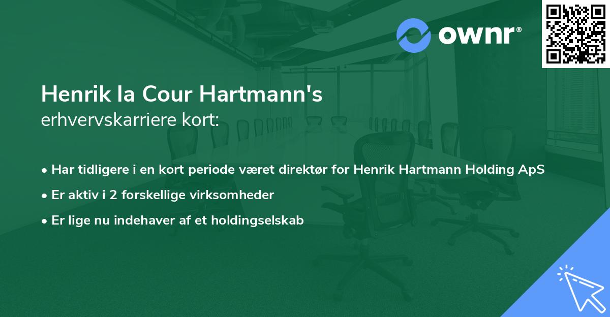 Henrik la Cour Hartmann's erhvervskarriere kort