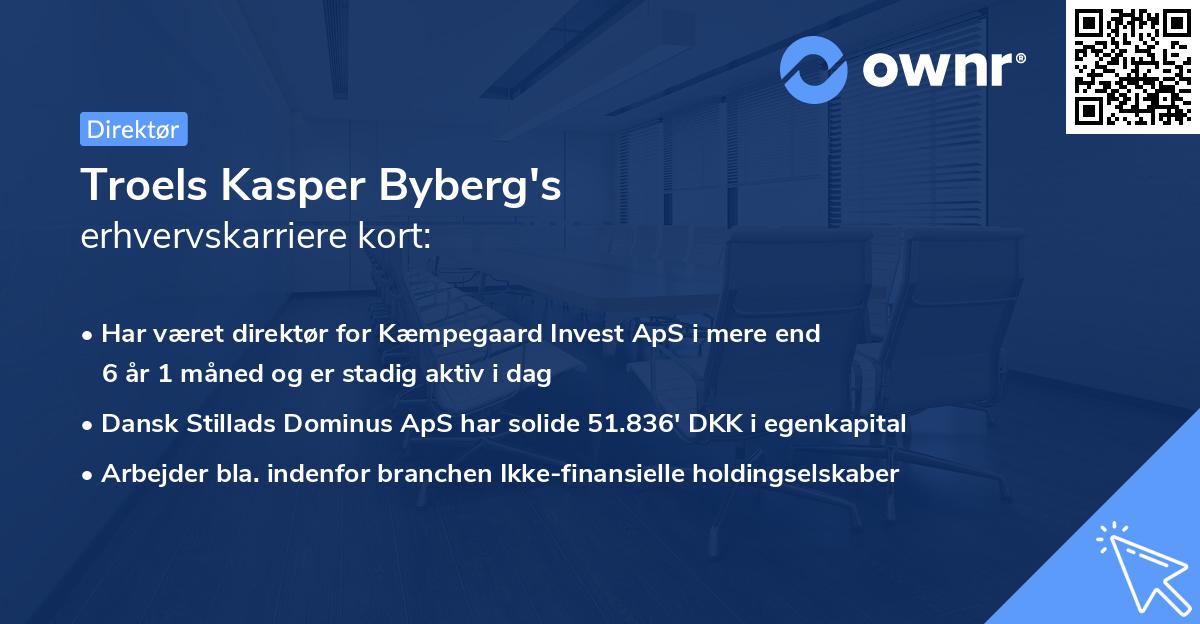 Troels Kasper Byberg's erhvervskarriere kort