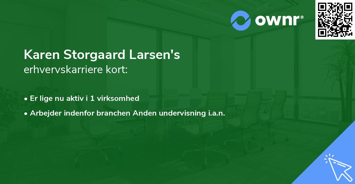 Karen Storgaard Larsen's erhvervskarriere kort