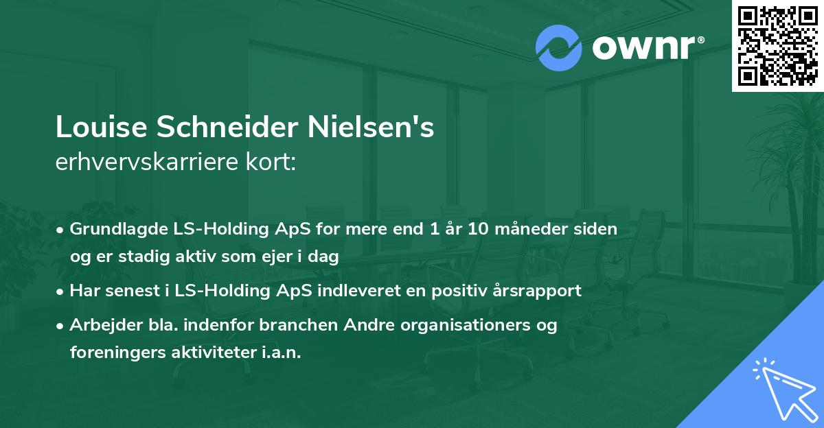 Louise Schneider Nielsen's erhvervskarriere kort