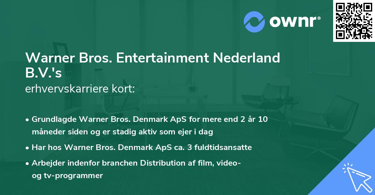 Warner Bros. Entertainment Nederland B.V.'s erhvervskarriere kort