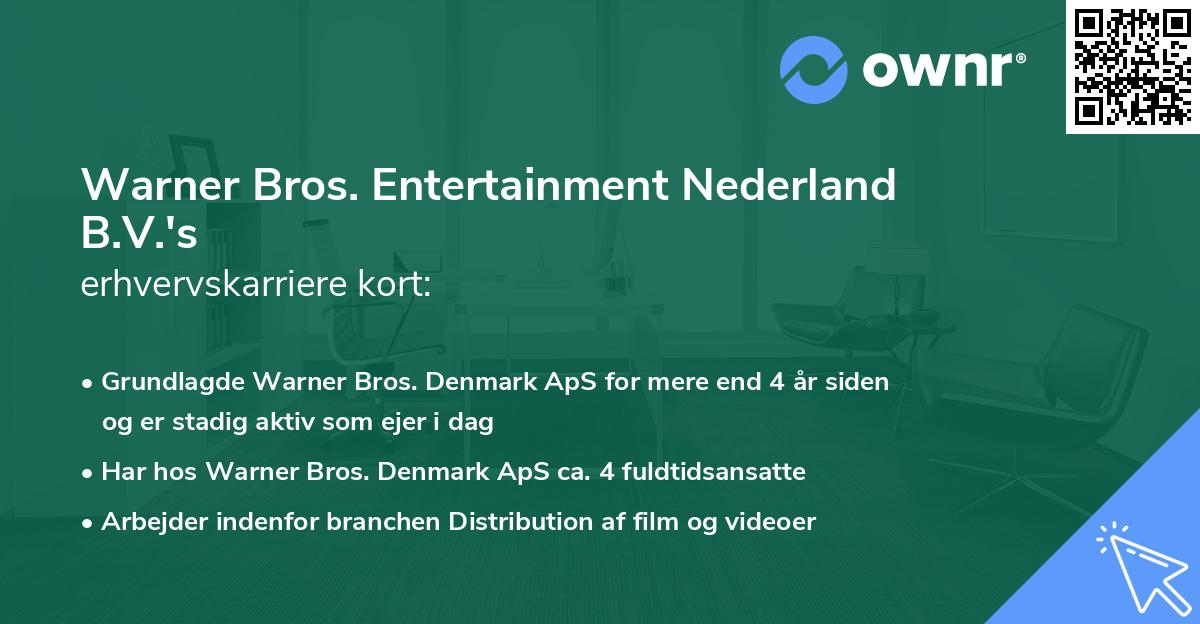 Warner Bros. Entertainment Nederland B.V.'s erhvervskarriere kort