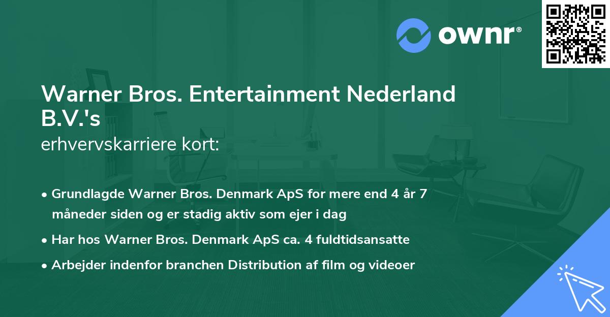 Warner Bros. Entertainment Nederland B.V.'s erhvervskarriere kort