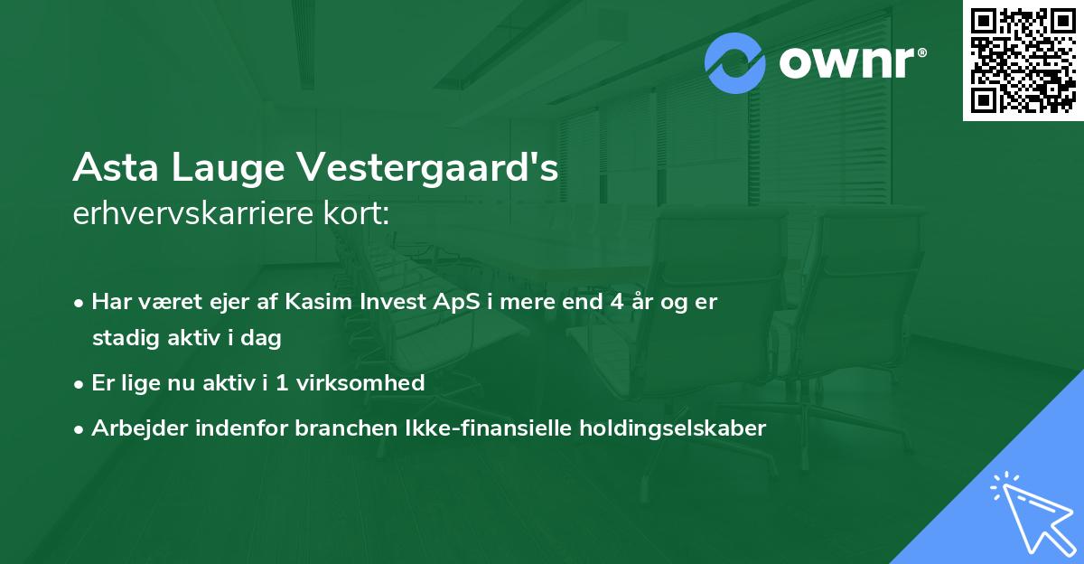Asta Lauge Vestergaard's erhvervskarriere kort