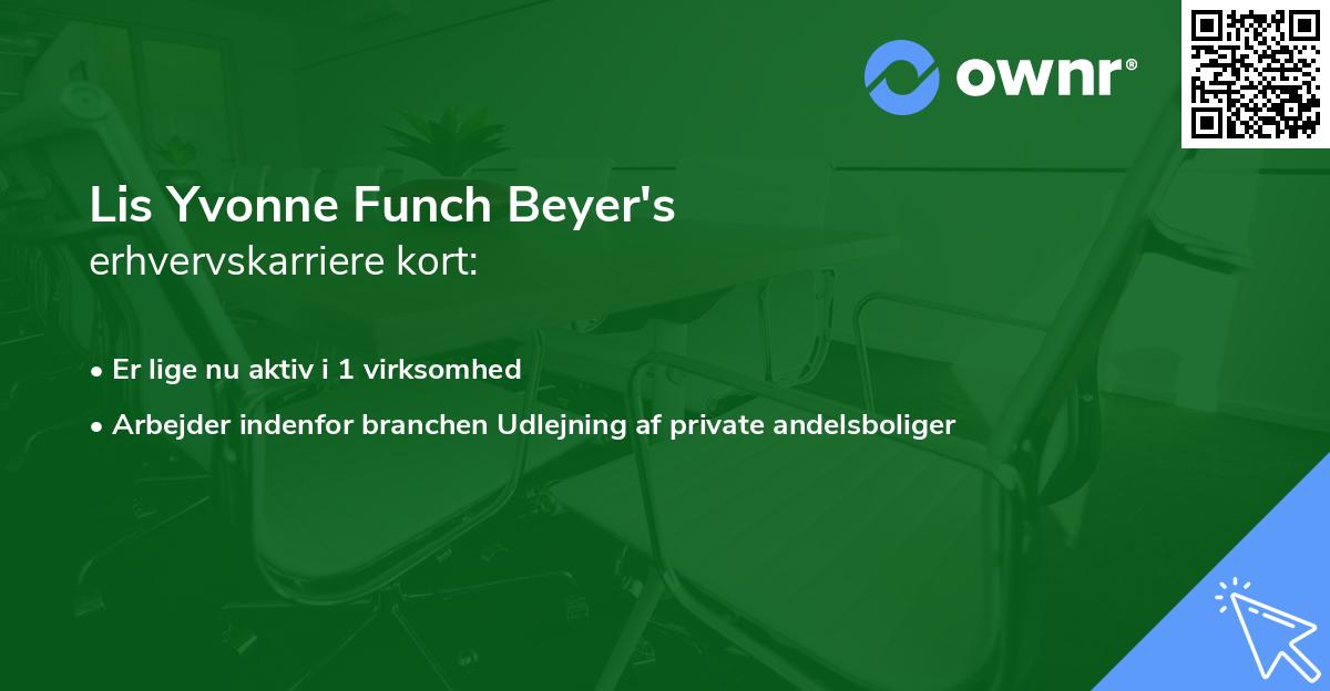 Lis Yvonne Funch Beyer's erhvervskarriere kort