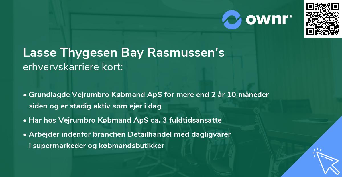 Lasse Thygesen Bay Rasmussen's erhvervskarriere kort