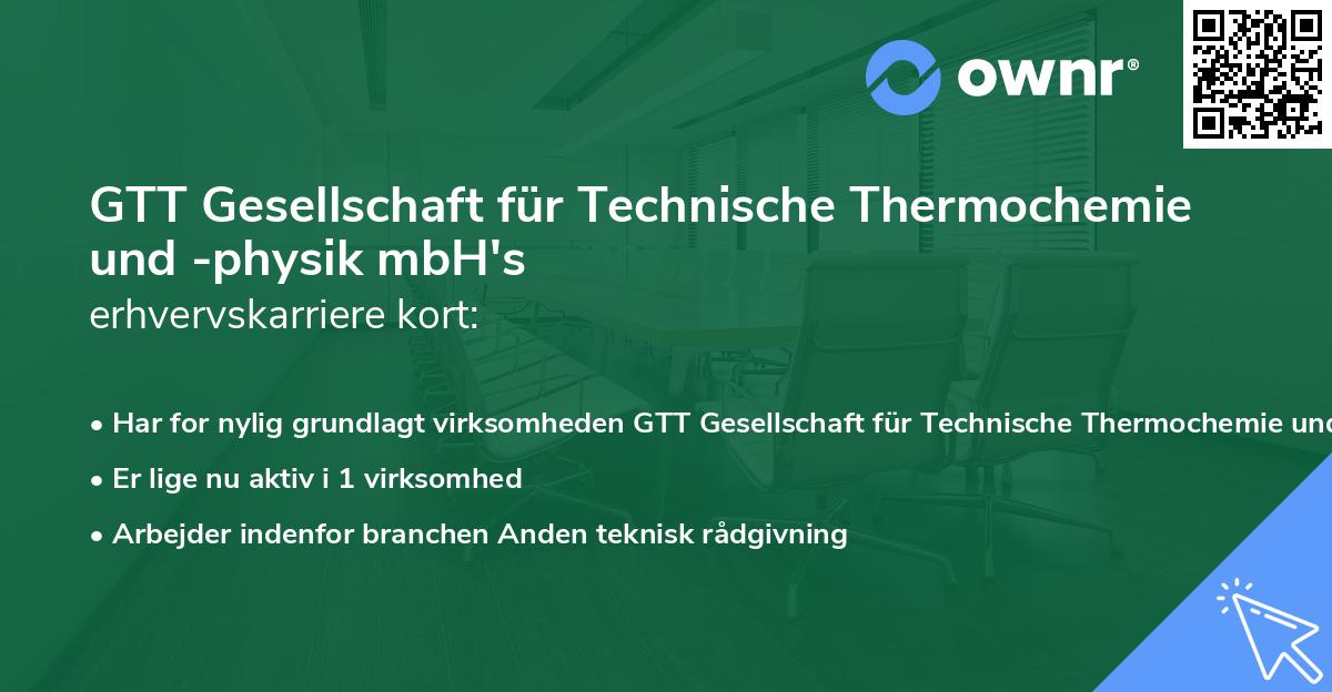 GTT Gesellschaft für Technische Thermochemie und -physik mbH's erhvervskarriere kort