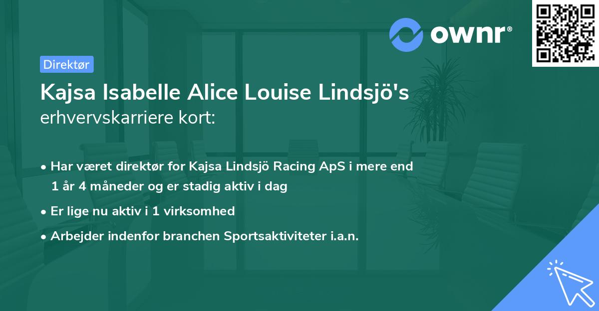 Kajsa Isabelle Alice Louise Lindsjö's erhvervskarriere kort