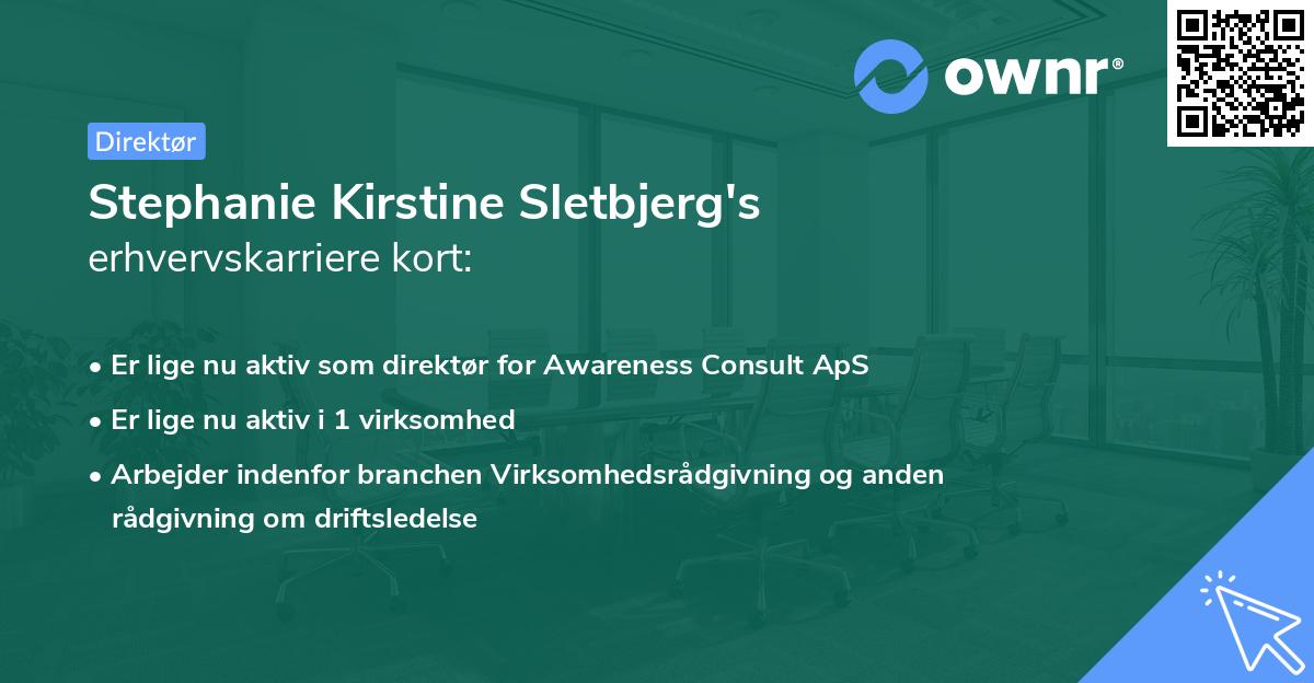 Stephanie Kirstine Sletbjerg's erhvervskarriere kort