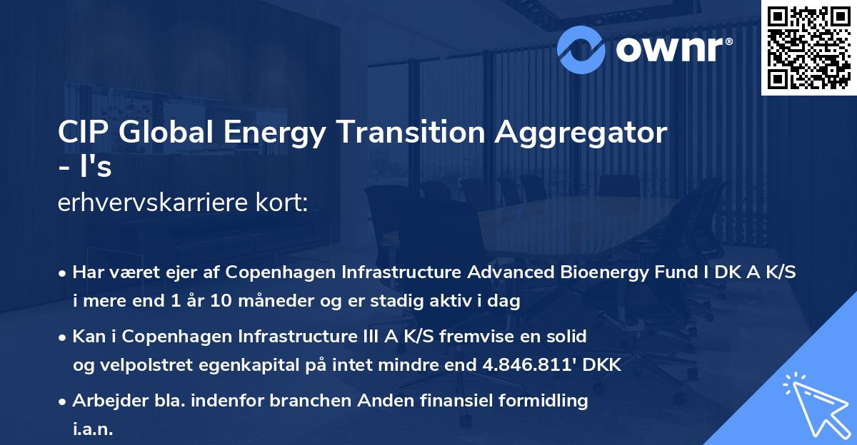 CIP Global Energy Transition Aggregator - I's erhvervskarriere kort