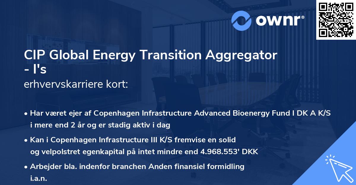 CIP Global Energy Transition Aggregator - I's erhvervskarriere kort