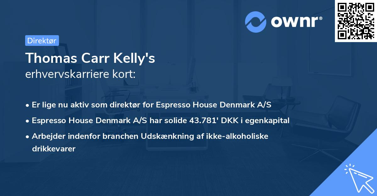 Thomas Carr Kelly's erhvervskarriere kort