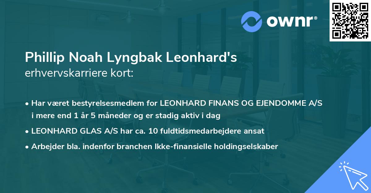Phillip Noah Lyngbak Leonhard's erhvervskarriere kort