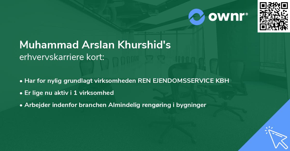 Muhammad Arslan Khurshid's erhvervskarriere kort