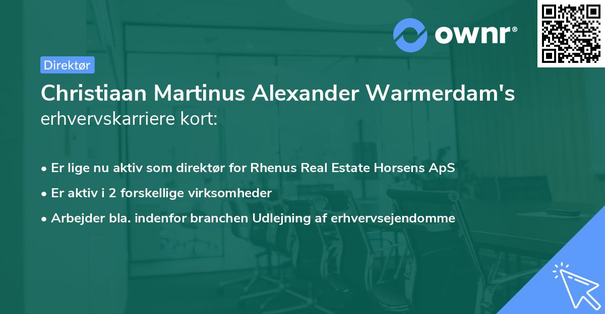Christiaan Martinus Alexander Warmerdam's erhvervskarriere kort