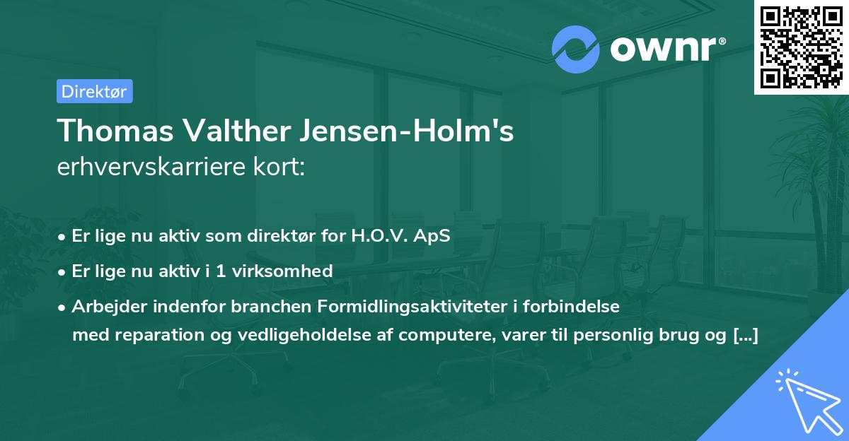 Thomas Valther Jensen-Holm's erhvervskarriere kort