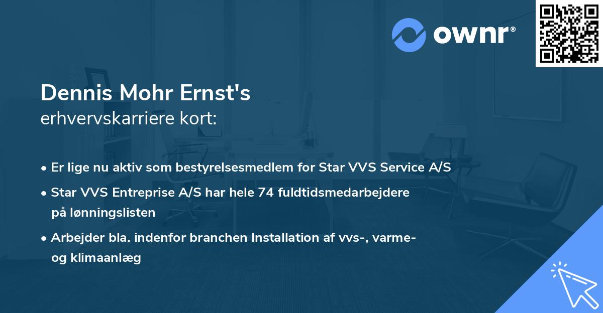 Dennis Mohr Ernst's erhvervskarriere kort