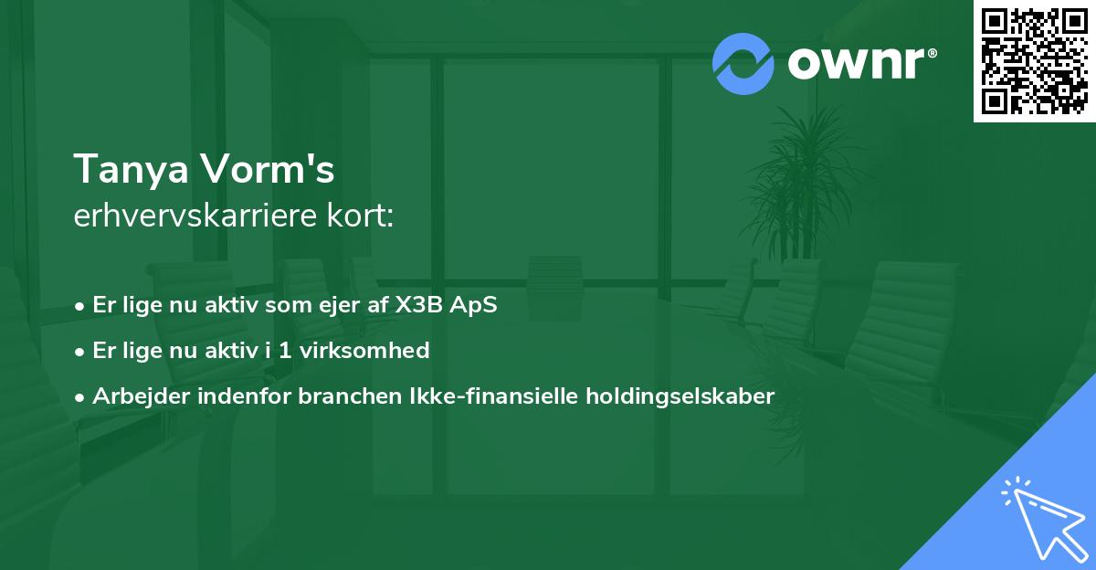 Tanya Vorm's erhvervskarriere kort