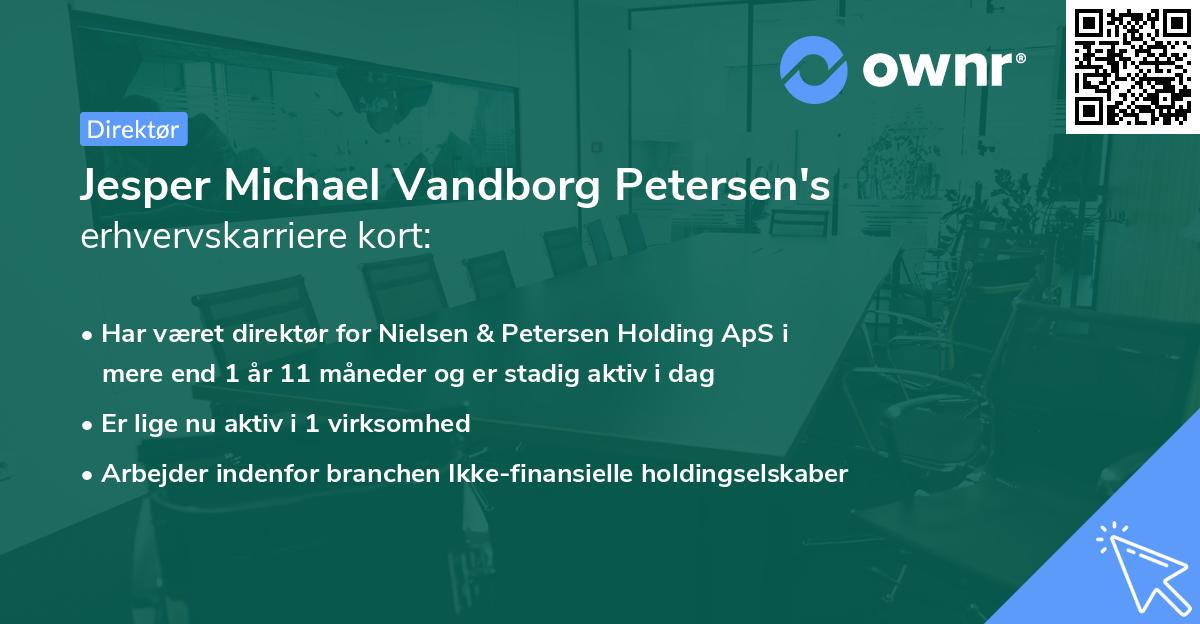 Jesper Michael Vandborg Petersen's erhvervskarriere kort