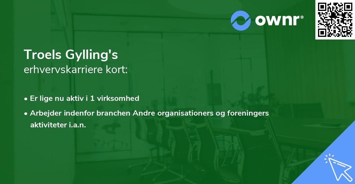 Troels Gylling's erhvervskarriere kort