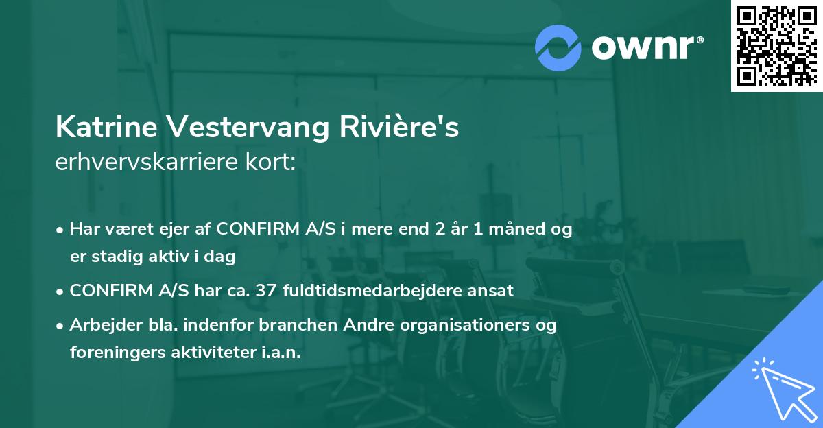 Katrine Vestervang Rivière's erhvervskarriere kort