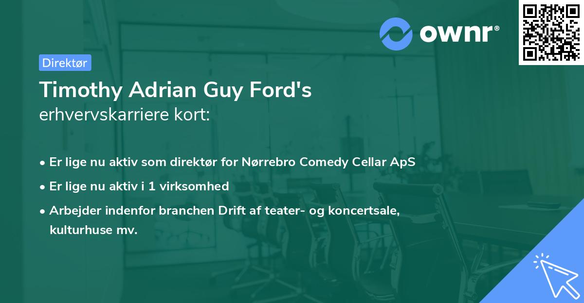 Timothy Adrian Guy Ford's erhvervskarriere kort