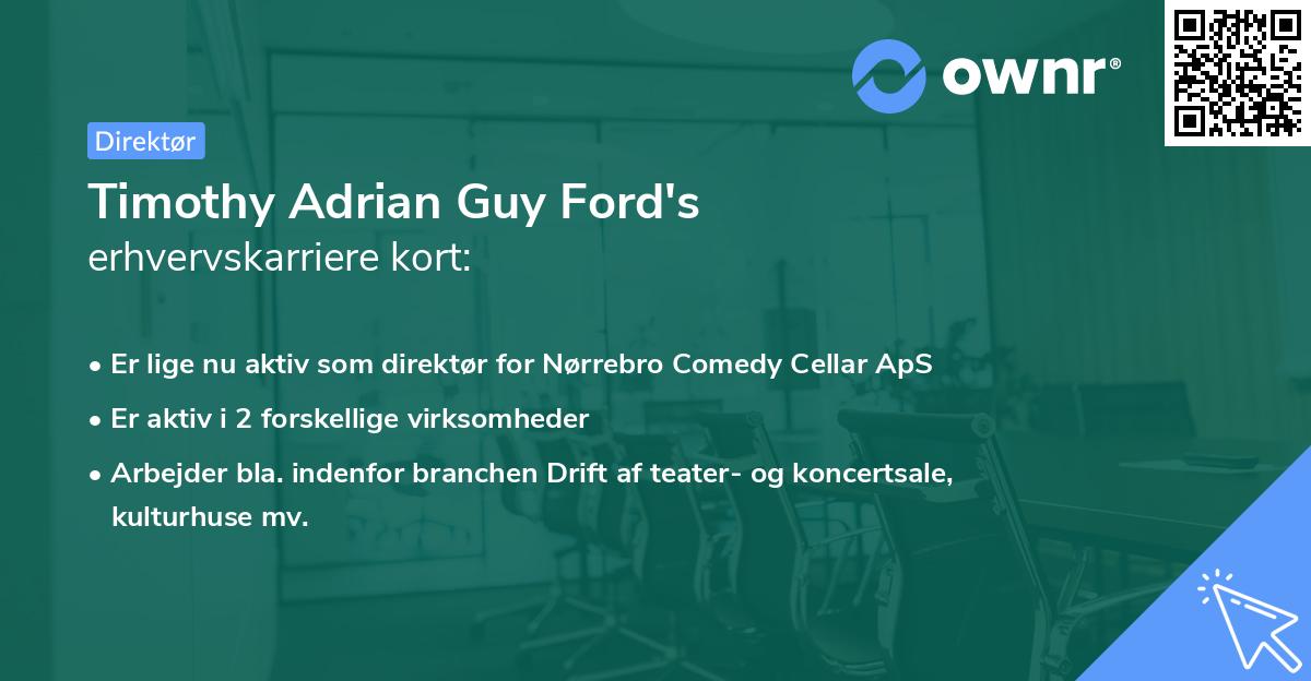 Timothy Adrian Guy Ford's erhvervskarriere kort