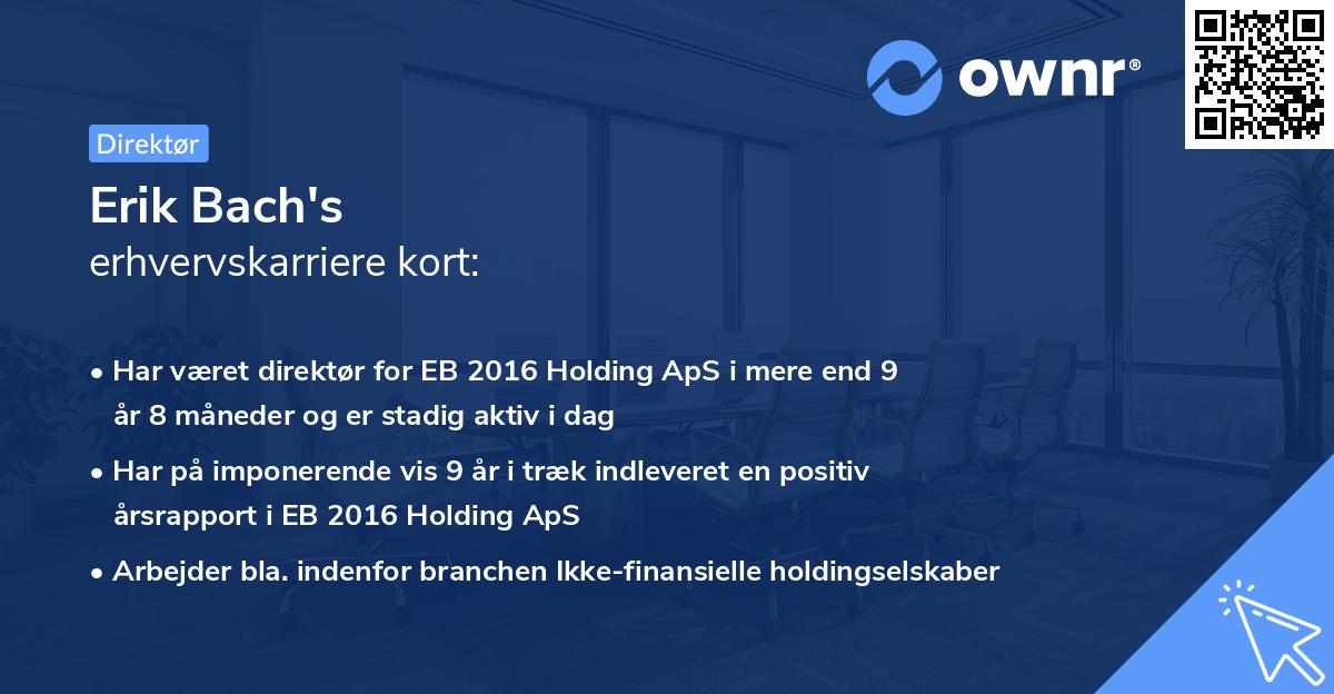 Erik Bach's erhvervskarriere kort