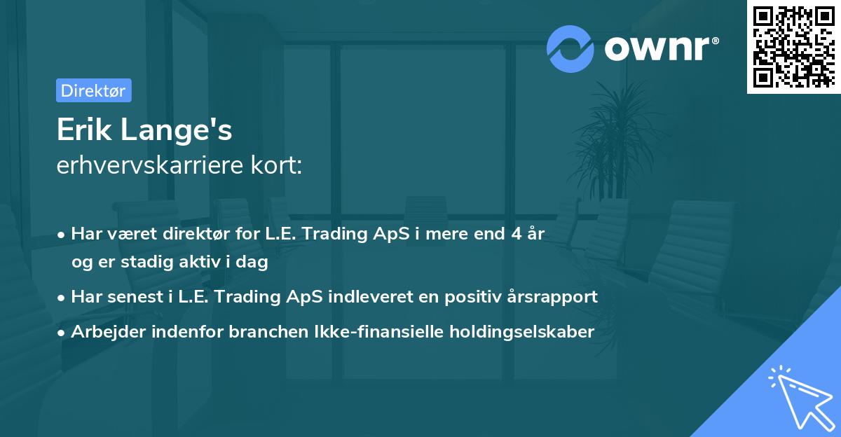 Erik Lange's erhvervskarriere kort