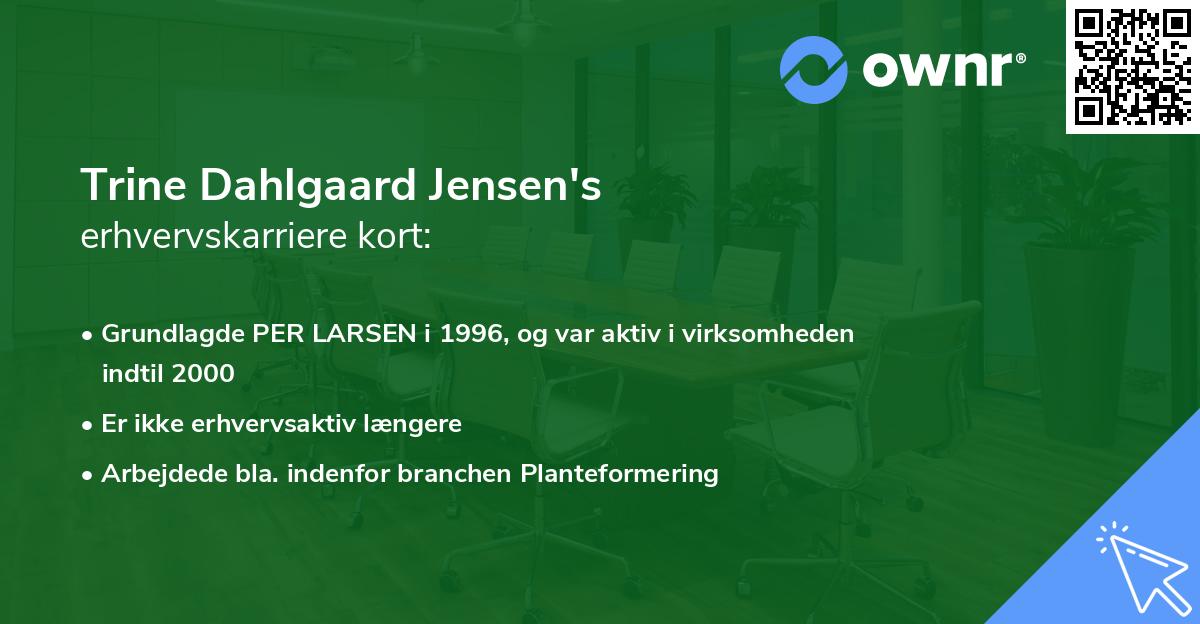 Trine Dahlgaard Jensen's erhvervskarriere kort