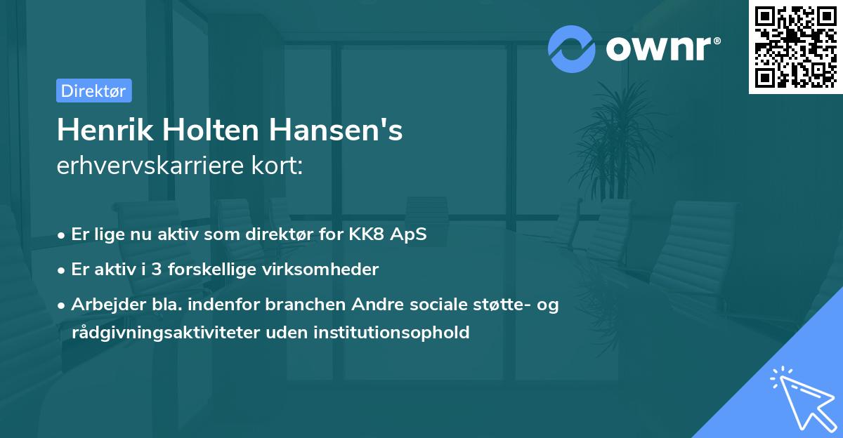 Henrik Holten Hansen's erhvervskarriere kort