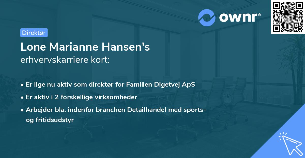 Lone Marianne Hansen's erhvervskarriere kort