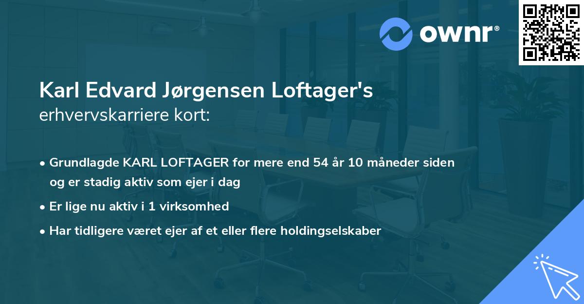 Karl Edvard Jørgensen Loftager's erhvervskarriere kort