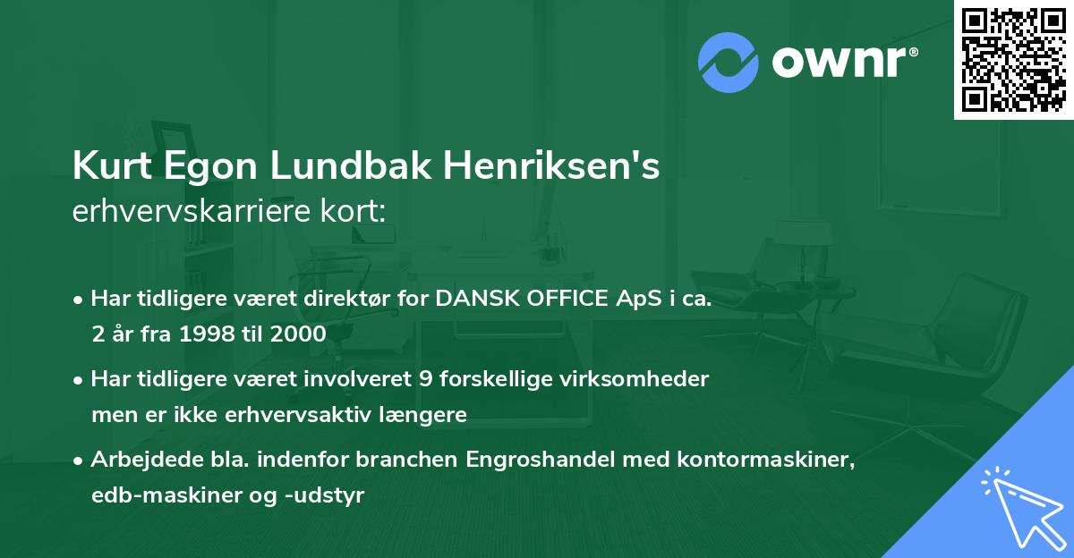 Kurt Egon Lundbak Henriksen's erhvervskarriere kort
