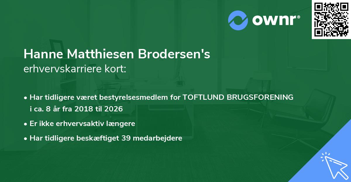 Hanne Matthiesen Brodersen's erhvervskarriere kort