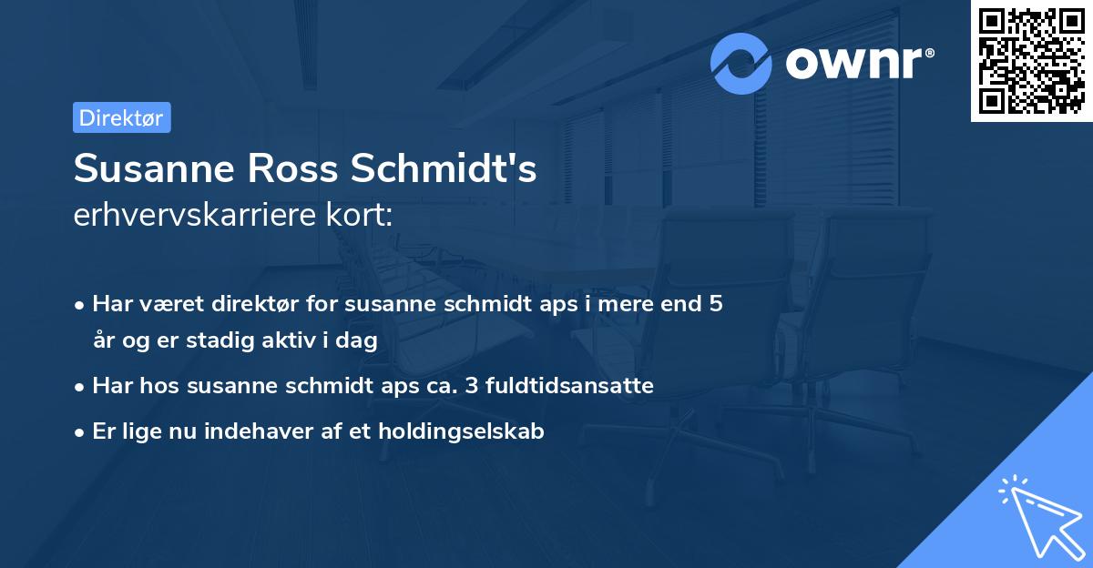 Susanne Ross Schmidt's erhvervskarriere kort