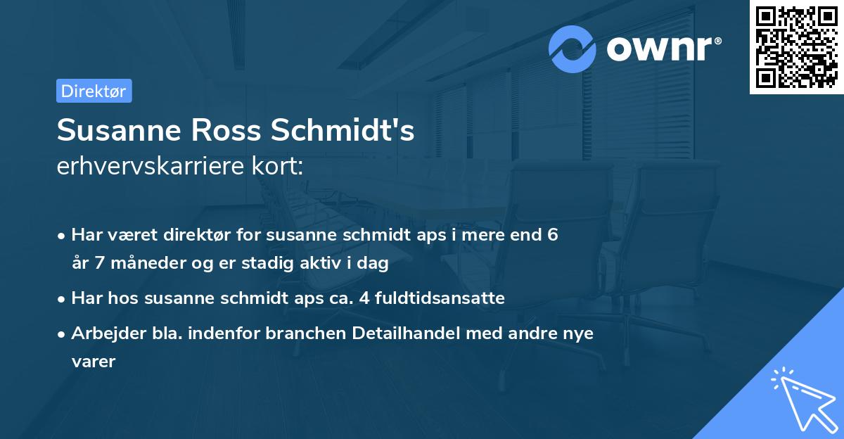Susanne Ross Schmidt's erhvervskarriere kort