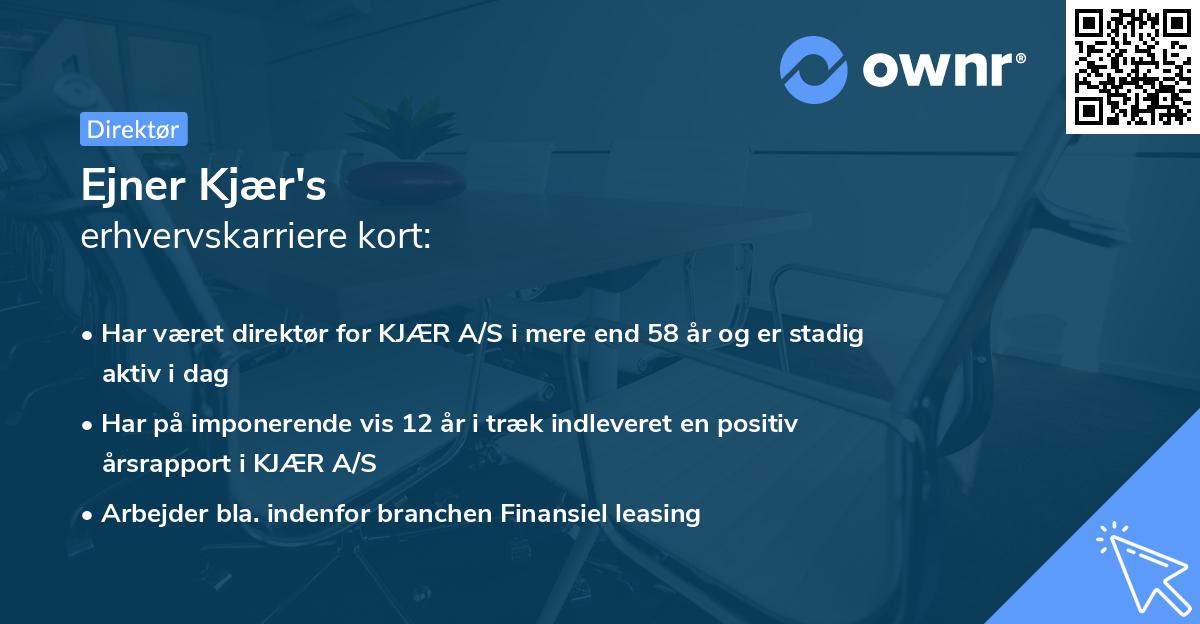 Ejner Kjær's erhvervskarriere kort