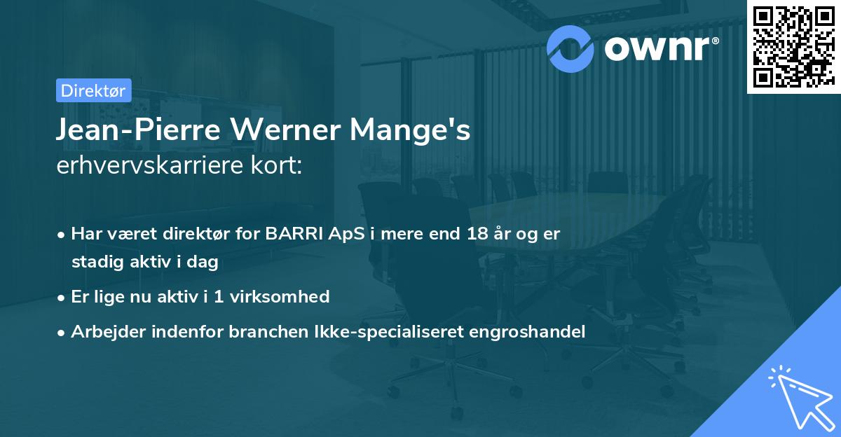 Jean-Pierre Werner Mange's erhvervskarriere kort