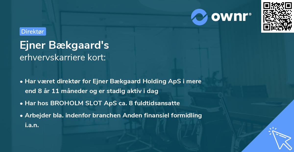Ejner Bækgaard's erhvervskarriere kort